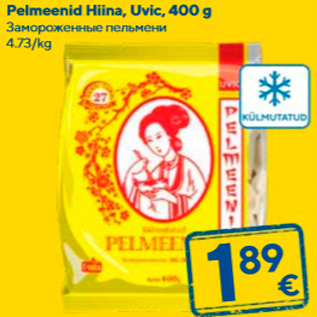 Allahindlus - pelmeenid Hiina, Uvic, 400 g