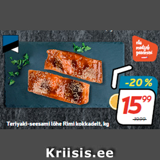 Allahindlus - Teriyaki-seesami lõhe Rimi kokkadelt, kg