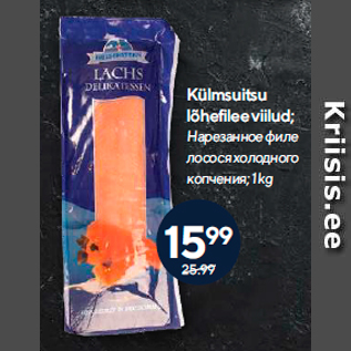 Allahindlus - Külmsuitsu lõhefilee viilud; 1 kg