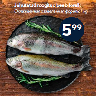 Allahindlus - Jahutatud roogitud beebiforell; 1 kg