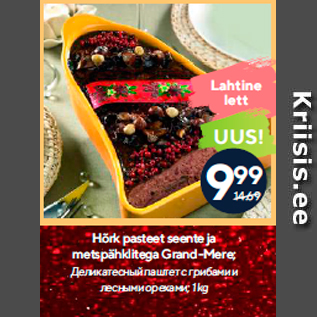 Allahindlus - Hõrk pasteet seente ja metspähklitega Grand-Mere; 1 kg