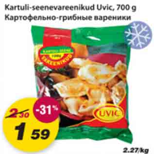 Allahindlus - Kartuli-seenevareenikud Uvic, 700g