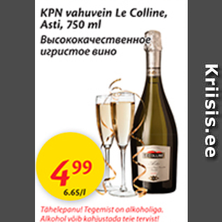 Allahindlus - KPN vahuvein Le Colline, Asti, 750 ml