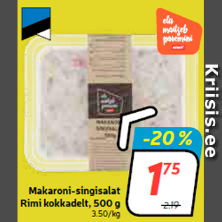 Allahindlus - Makaroni-singisalat Rimi kokkadelt, 500 g