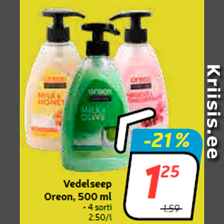 Allahindlus - Vedelseep Oreon, 500 ml