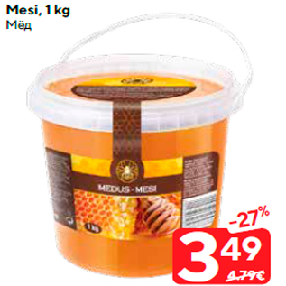 Allahindlus - Mesi, 1 kg