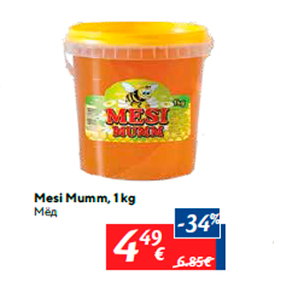 Allahindlus - Mesi Mumm, 1 kg