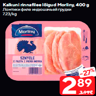 Allahindlus - Kalkuni rinnafilee lõigud Morliny, 400 g