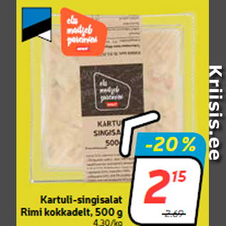 Allahindlus - Kartuli-singisalat Rimi kokkadelt, 500 g