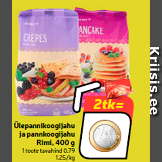 Allahindlus - Ülepannikoogijahu ja pannkoogijahu Rimi, 400 g