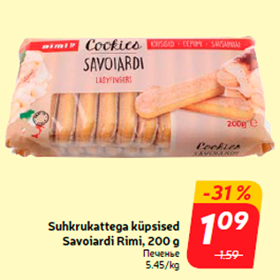 Allahindlus - Suhkrukattega küpsised Savoiardi Rimi, 200 g