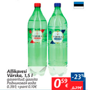 Allahindlus - Allikavesi Värska, 1,5 l