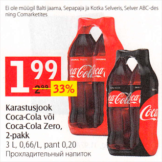 Allahindlus - Karastusjook Coca-Cola või Coca-Cola Zero, 2-pakk, 3 L