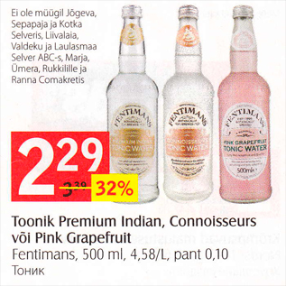 Allahindlus - Toonik Premium Indian, Connoisseurs või Pink Grapefruit