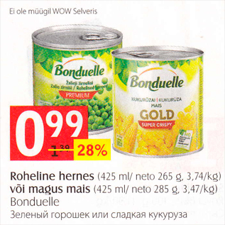 Allahindlus - Roheline hernes (425 ml / neto 265 g) või magus mais (425 ml / neto 285 g)