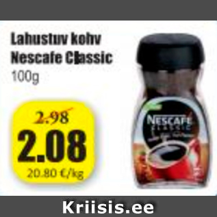 Allahindlus - Lahustuv kohv Nescafe Classic 100 g