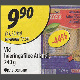 Allahindlus - Vici heeringafilee Atlandi, 240 g