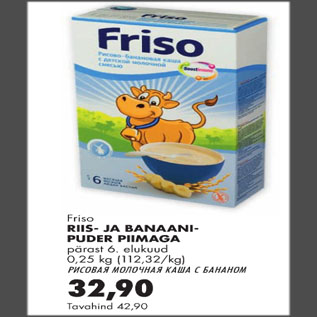 Allahindlus - Friso riis- ja banaanipuder piimaga