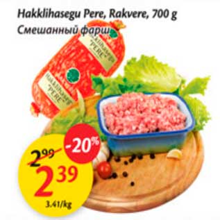 Allahindlus - Hakklihasegu Pere, Rakvere, 700g