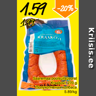 Allahindlus - Saaremaa poolsuitsuvorst Kraakovi, 270 g