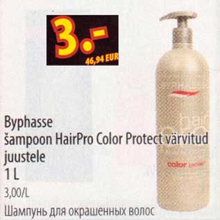 Allahindlus - Byphasse šampoon HairPro Color Protect värvitud juustele