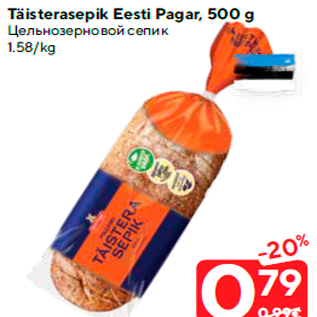 Allahindlus - Täisterasepik Eesti Pagar, 500 g