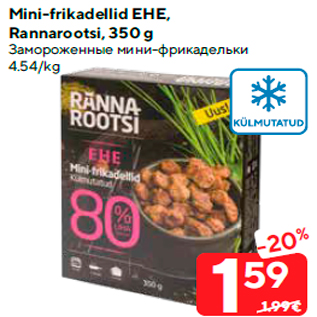 Allahindlus - Mini-frikadellid EHE, Rannarootsi, 350 g