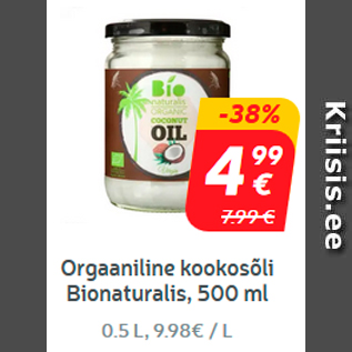 Allahindlus - Orgaaniline kookosõli Bionaturalis, 500 ml**