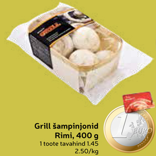 Allahindlus - Grill šampinjonid Rimi, 400 g