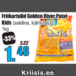 Allahindlus - Friikartulid Golden River Patat Kids