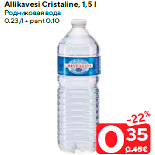 Allahindlus - Allikavesi Cristaline, 1,5 l