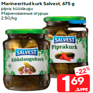 Allahindlus - Marineeritud kurk Salvest, 675 g