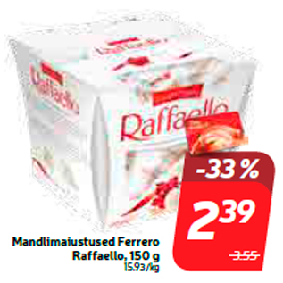 Allahindlus - Mandlimaiustused Ferrero Raffaello, 150 g