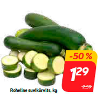 Allahindlus - Roheline suvikõrvits, kg