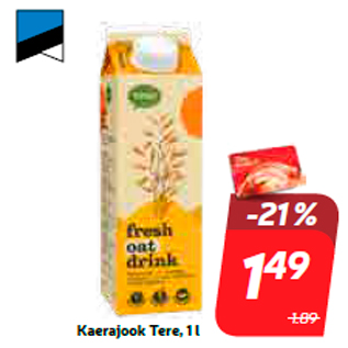 Allahindlus - Kaerajook Tere, 1 l