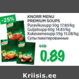 Allahindlus - KNORR MENU PREMIUM SOUPS