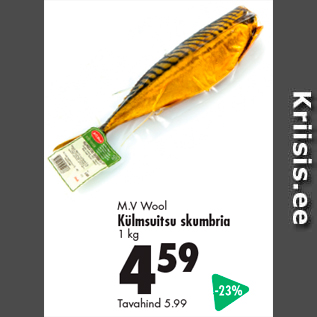 Allahindlus - M.V Wool Külmsuitsu skumbria 1 kg