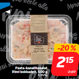 Allahindlus - Pasta-kanalihasalat Rimi kokkadelt, 500 g