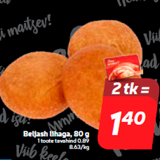 Allahindlus - Beljash lihaga, 80 g