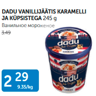 Allahindlus - DADU VANILLIJÄÄTIS KARAMELLI JA KÜPSISTEGA 245 G