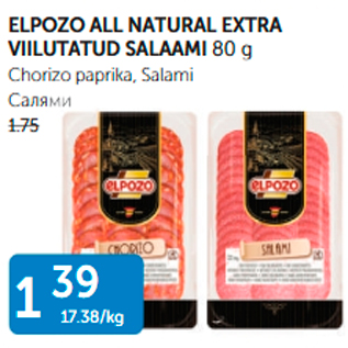 Allahindlus - ELPOZO ALL NATURAL EXTRA VIILUTATUD SALAAMI 80 g