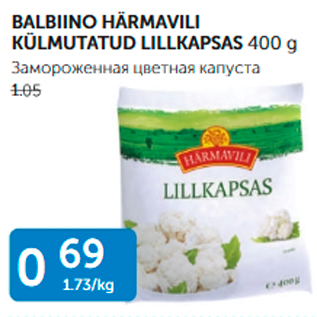 Allahindlus - BALBIINO HÄRMAVILI KÜLMUTATUD LILLKAPSAS 400 G