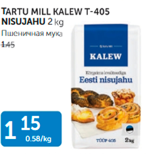 Allahindlus - TARTUMILLKALEW T-405 NISUJAHU 2 kg