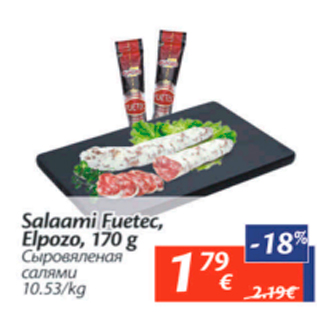 Allahindlus - Salaami Fuetec Elpozo, 170 g