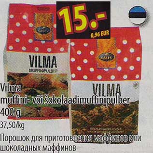 Allahindlus - Vilma muffini- või šokolaadimuffinipulber