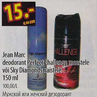 Allahindlus - Jean Marc deodorant Perfect Challenge meestele või Sky Diamonds naistele