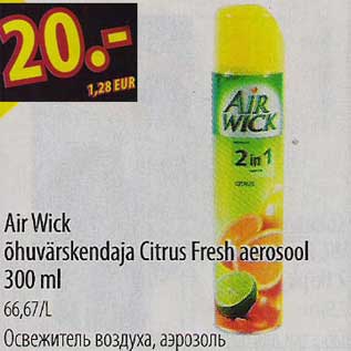Allahindlus - Air Wick õhuvärskendaja Citrus Fresh aerosool