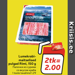 Allahindlus - Lumekrabimaitselised pulgad Rimi, 150 g