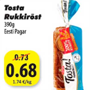 Allahindlus - Tosta Rukkiröst 390 g