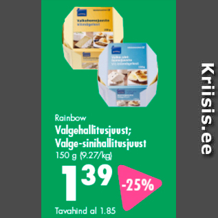 Allahindlus - Rainbow Valgehallitusjuust; Valge-sinihallitusjuust 150 g